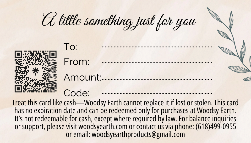 Woodsy Earth gift card back featuring QR code, customizable fields for to/from/amount/code, and redemption instructions